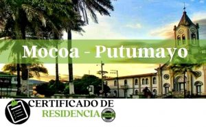 solicitud del certificado de residencia en Mocoa putumayo
