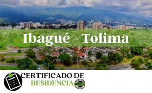 solicitud del certificado de residencia en ibague Tolima